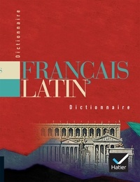 E Decahors - DICTIONNAIRE FRANCAIS-LATIN.