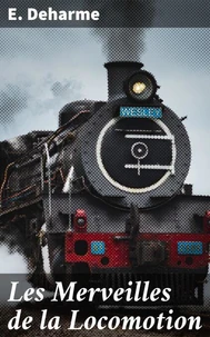 Les Merveilles de la Locomotion