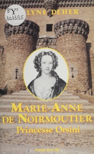 E Deher - Marie-Anne de Noirmoutier, princesse Orsini.