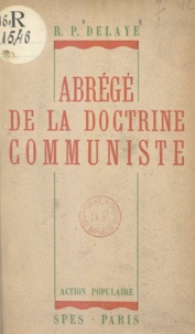 E. Delaye - Abrégé de la doctrine communiste.