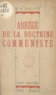 E. Delaye - Abrégé de la doctrine communiste.