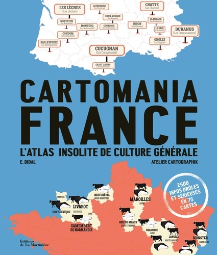 Cartomania France. L'atlas insolite de culture générale