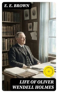 Life of Oliver Wendell Holmes