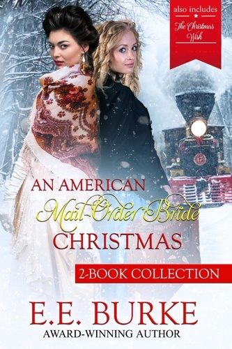  E.E. Burke - An American Mail-Order Bride Christmas Collection - American Mail-Order Brides.