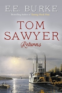  E.E. Burke - Tom Sawyer Returns - The New Adventures.