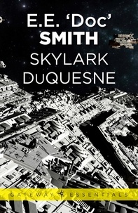 E.E. 'Doc' Smith - Skylark DuQuesne - Skylark Book 4.