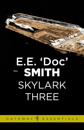 Skylark Three. Skylark Book 2