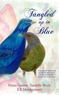  E E Montgomery et  Danielle Birch - Tangled up in Blue.