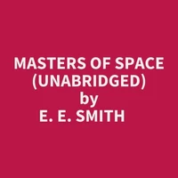 Masters Of Space (Unabridged)
