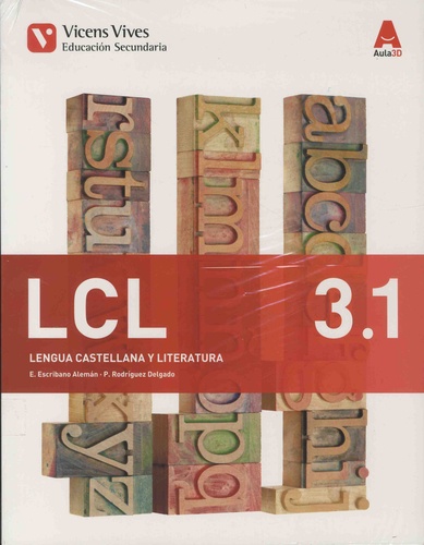 E Escribano Aleman et P Rodriguez Delgado - Lengua castellana y literatura - Pack en 3 volumes : 3.1 ; 3.2 ; 3.3.