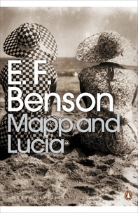 E. F. Benson - Mapp and Lucia.
