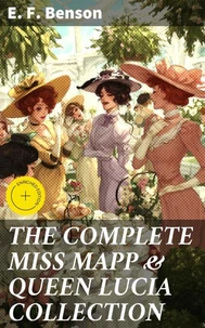 THE COMPLETE MISS MAPP &amp; QUEEN LUCIA COLLECTION