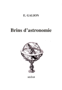 E. Galion - Brins d'astronomie.
