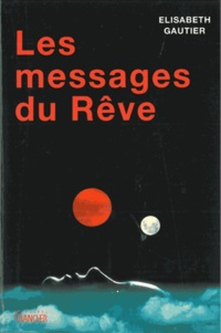 E Gautier - Les Messages Du Reve.
