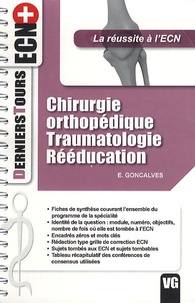 E Goncalves - Chirurgie orthopédique traumatologie rééducation.