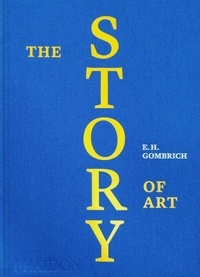 E h Gombrich - The story of art - Luxury Edition.