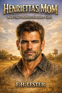 Henrietta's Mom, Matthew Simulator Guru
