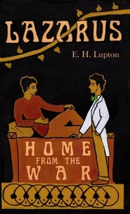 Lazarus, Home from the War