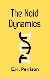 The Noid Dynamics
