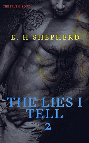  E H Shepherd - The Lies I Tell Vol 2 - The Lies I Tell Vol 1, #2.