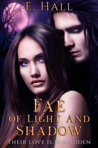 Fae of Light &amp; Shadow