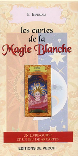 E Imperiali - Les Cartes De La Magie Blanche. Un Livre-Guide Et Un Jeu De 40 Cartes.