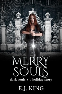  E.J. King - Merry Souls - Dark Souls.