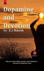 Dopamine and Devotion