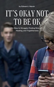 It's Okay Not To Be Ok