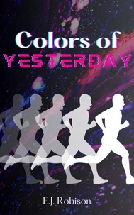 Colors of Yesterday