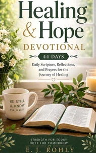 Healing and Hope Devotional