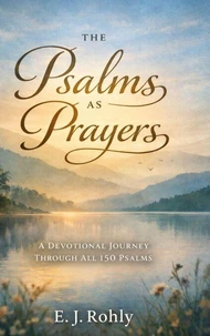 Psalms As Prayers