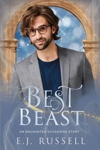  E.J. Russell - Best Beast - Enchanted Occasions, #0.5.