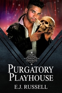  E.J. Russell - Purgatory Playhouse - Magic Emporium.