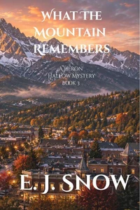 What The Mountain Remembers