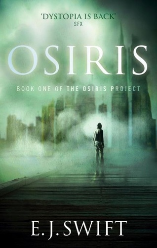 E. J. Swift - Osiris - The Osiris Project.