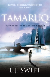 E. J. Swift - Tamaruq - The Osiris Project.
