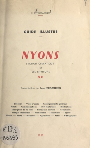 Guide illustré : Nyons. Station climatique et ses environs