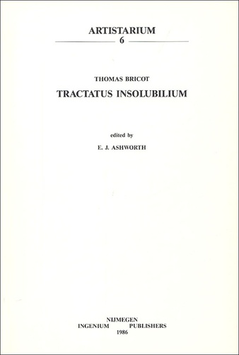 E-Jennifer Ashworth - Tractatus Insolubilium - Thomas Bricot.