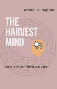 The  Mind's  Harvest