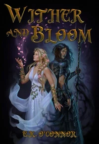 Wither &amp; Bloom