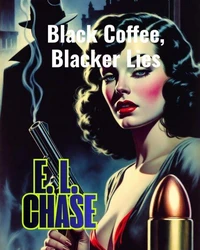 Black Coffee, Blacker Lies