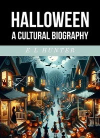 Halloween: A Cultural Biography