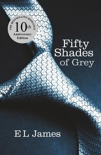 E.L. James - Fifty Shades  : Film Tie-In.