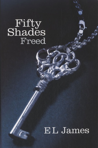 Fifty Shades - III : Freed