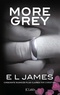 E L James - More Grey - Cinquante nuances plus claires par Christian.