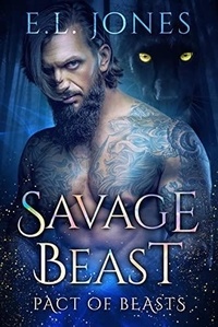  E.L. Jones - Savage Beast - Pact of Beasts, #2.