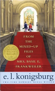 From the Mixed-Up Files of Mrs. Basil E. Frankweiler