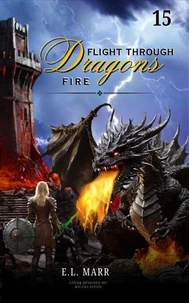 Flight Through Dragon Fire 15