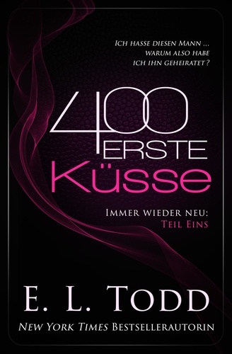  E. L. Todd - 400 Erste Küsse - Erste, #1.